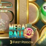 First Person Mega Ball